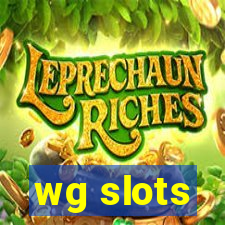 wg slots